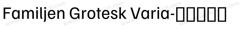 Familjen Grotesk Varia字体转换